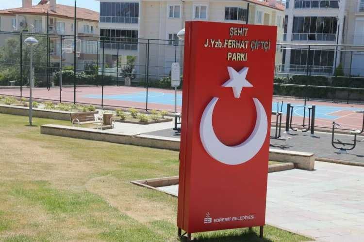 Balıkesir Edremitte şehitlerin isimleri gururla yaşatılıyor 