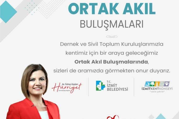 Kocaeli İzmit Belediyesi ve dernekler ‘Ortak Akıl’ buluşmalarına başlıyor