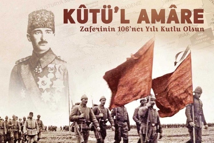 Kutül Amare Zaferinin 106. yılı