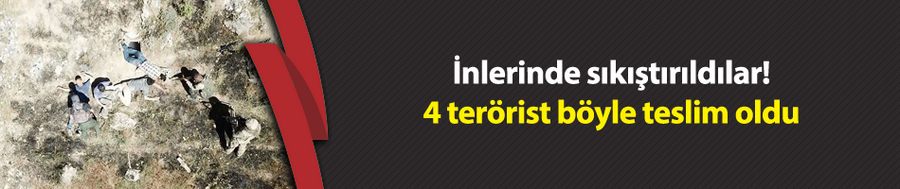 4 teröristin teslim olma anı böyle görüntülendi