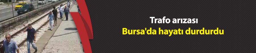 Trafo arızası Bursa