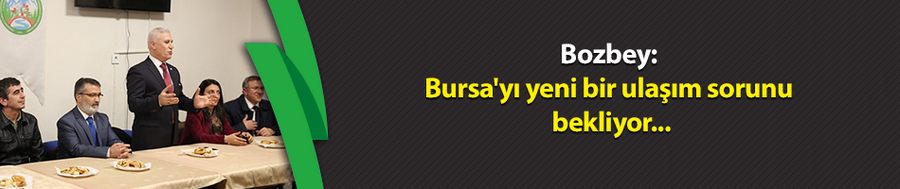 Bozbey: Bursa