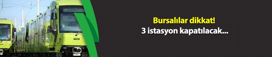 Bursalılar dikkat! 20 Nisan