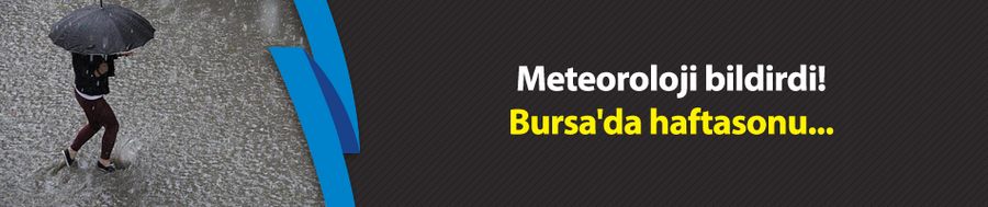 Meteoroloji uyardı: Bursa için karla karışık yağmur...