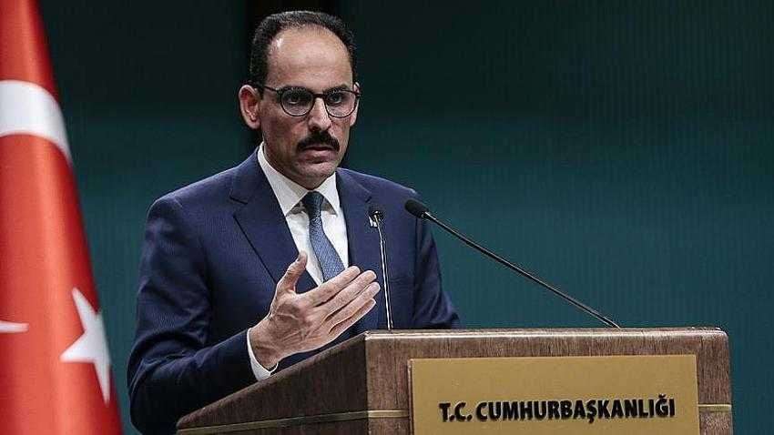 Cumhurbaşkanlığı Sözcüsü Kalın