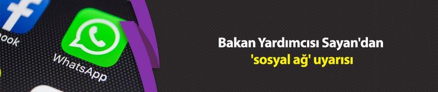   Bakan Yardımcısı Sayan