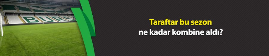 Taraftar bu sezon ne kadar kombine aldı?